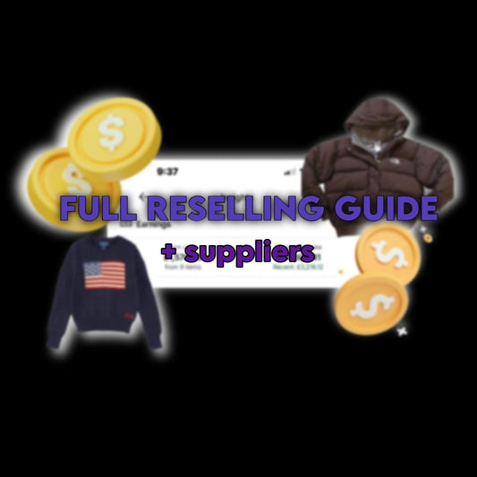 FULL RESELLING GUIDE + SUPPLIERS